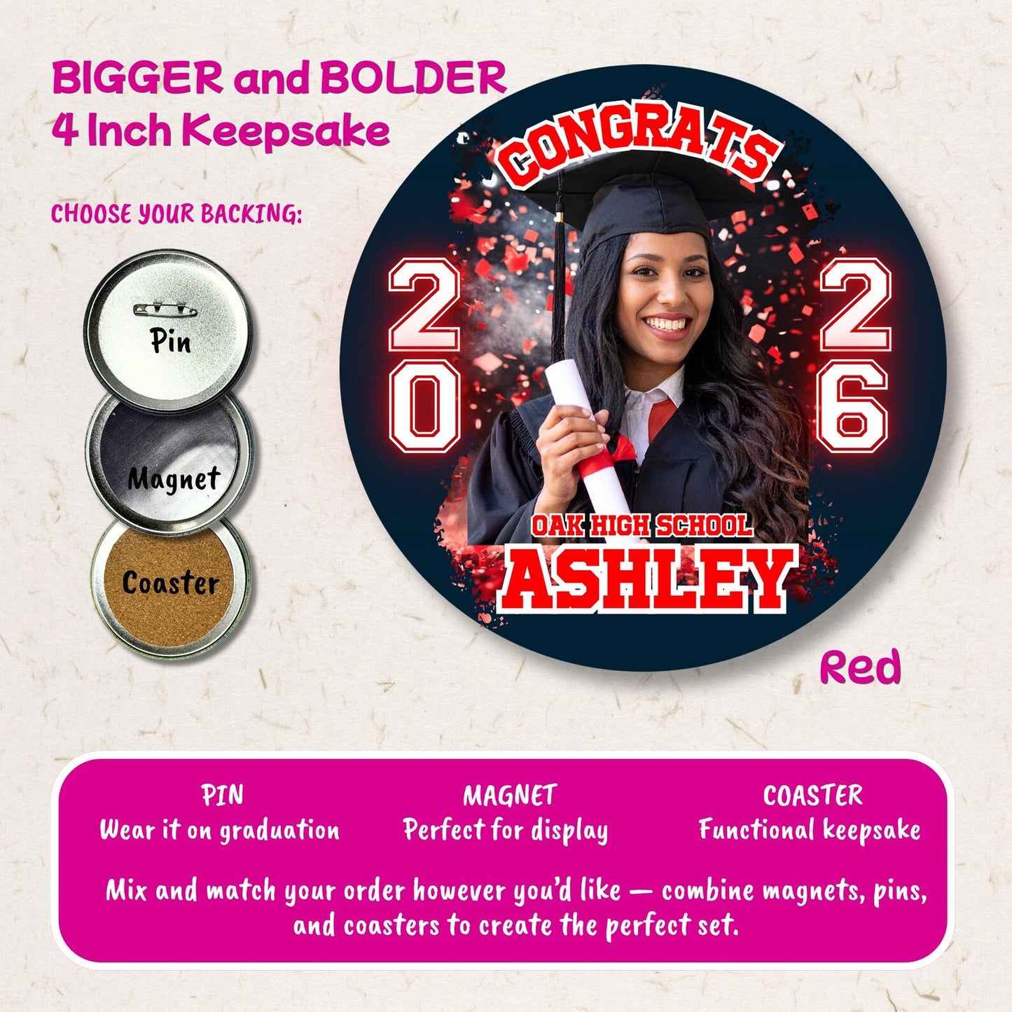 4 inch Graduation Photo Button Pin Magnet or Coaster